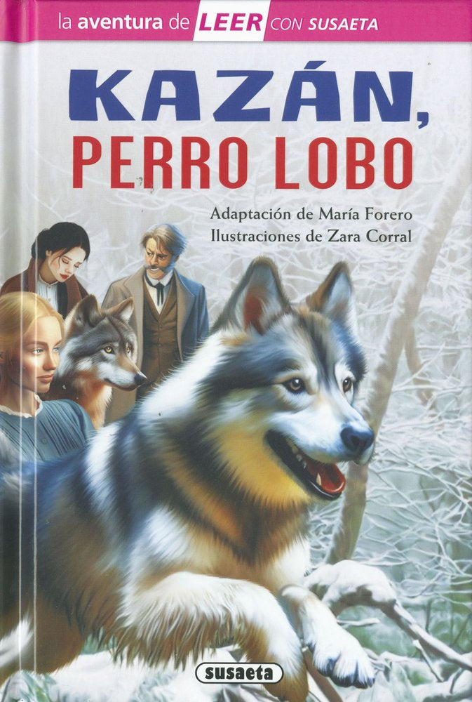 KAZAN, PERRO LOBO, de CURWOOD, J.O. (ADAPTACION DE MARIA FORERO) | portada del libro