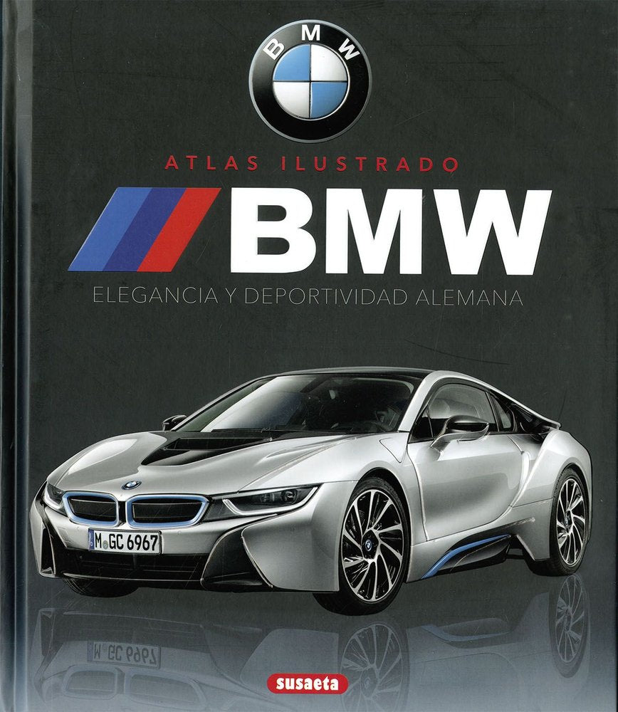 BMW ELEGANCIA Y DEPORTIVIDAD ALEMANA, de SAORNIL. VICTOR | portada del libro