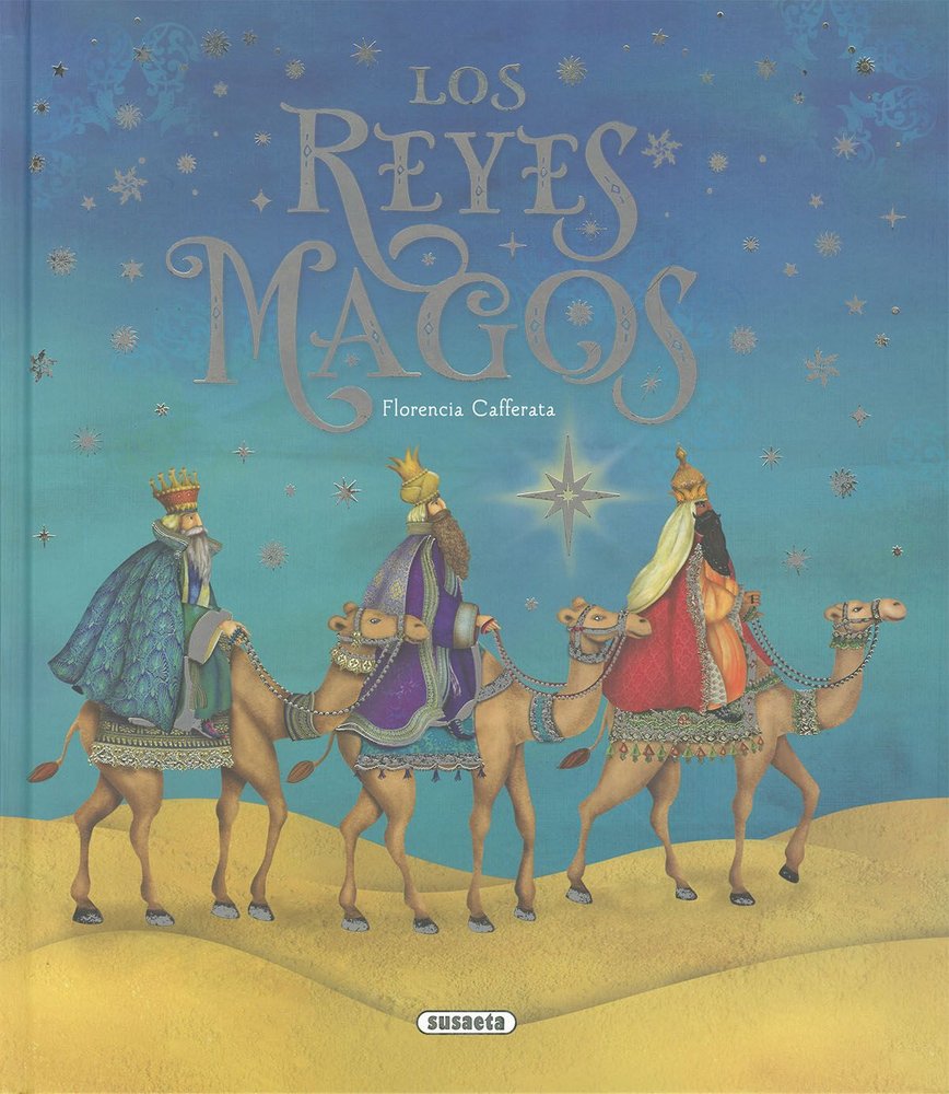 LOS REYES MAGOS, de CAFFERATA, FLORENCIA | portada del libro