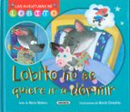 LOBITO NO SE QUIERE IR A DORMIR, de María Mañeru | portada del libro