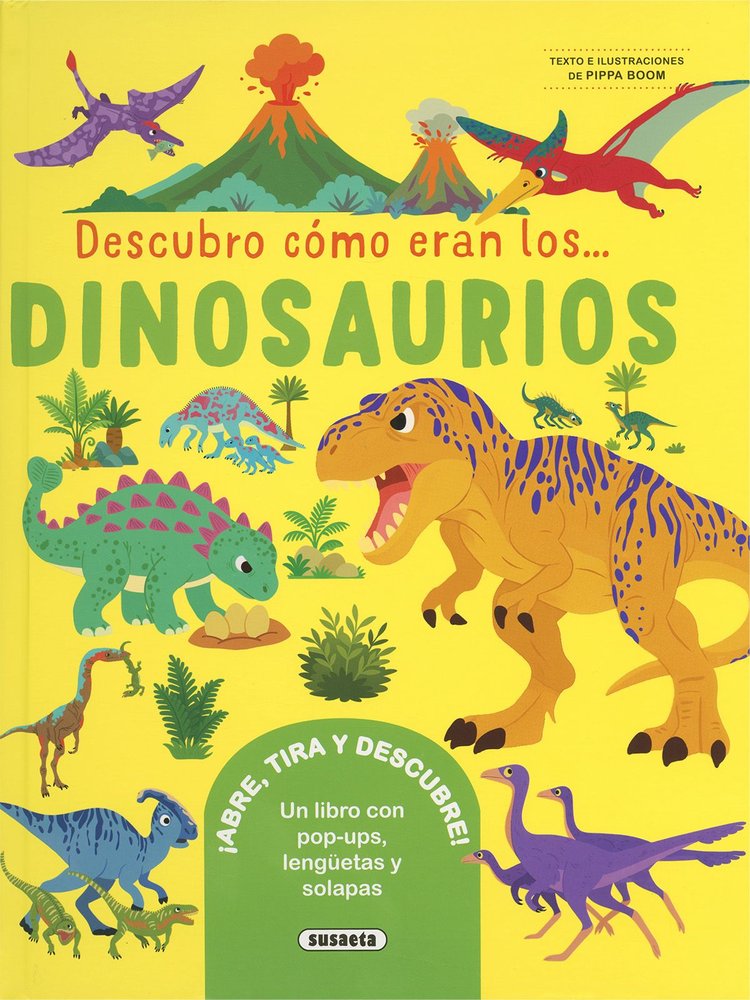 DESCUBRO COMO ERAN LOS DINOSAURIOS, de PIPPA BOOM, | portada del libro