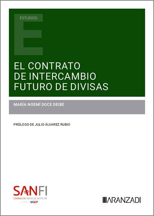 CONTRATO DE INTERCAMBIO FUTURO DE DIVISAS, de DOCE DEIBE,MARIA NOEMI | portada del libro