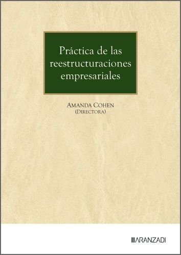 PRACTICA DE LAS REESTRUCTURACIONES EMPRESARIALES | portada del libro