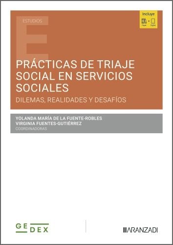 PRACTICAS DE TRIAJE SOCIAL EN SERVICIOS SOCIALES: DILEMAS, REALIDADES Y DESAFIOS | portada del libro