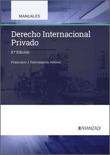 DERECHO INTERNACIONAL PRIVADO, de GARCIMARTIN ALFEREZ, FRANCISCO | portada del libro