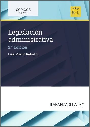 LEGISLACION ADMINISTRATIVA, de MARTIN REBOLLO, LUIS | portada del libro