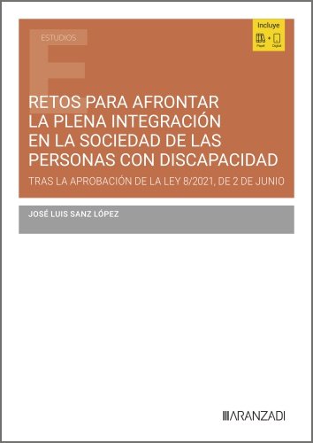 RETOS PARA AFRONTAR LA PLENA INTEGRACION EN LA SOCIEDAD DE L, de JOSE LUIS SANZ LOPEZ | portada del libro