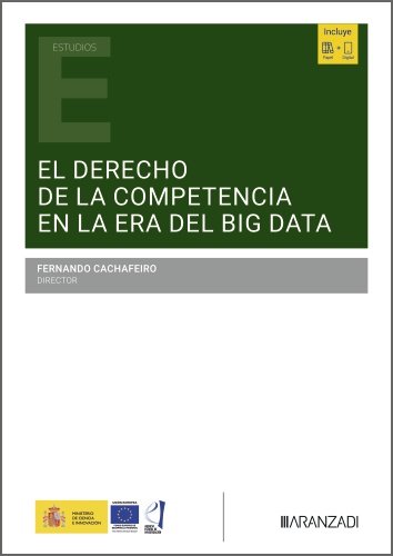 EL DERECHO DE LA COMPETENCIA EN LA ERA DEL BIG DATA, de FERNANDO CACHAFEIRO | portada del libro