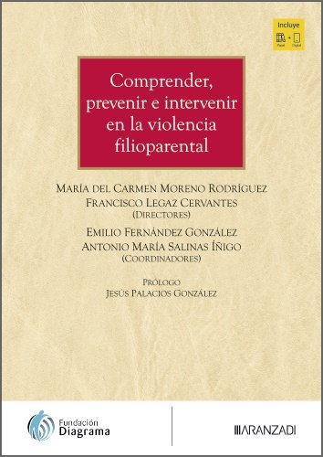 Comprender, prevenir e intervenir en la violencia filioparental, de Mª CARMEN MORENO RODRIGUEZ | portada del libro