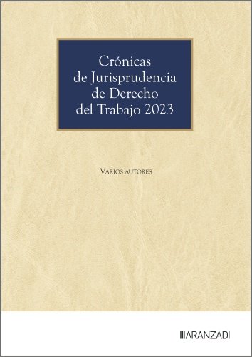CRONICAS DE JURISPRUDENCIA DE DERECHO DEL TRABAJO 2023 | portada del libro
