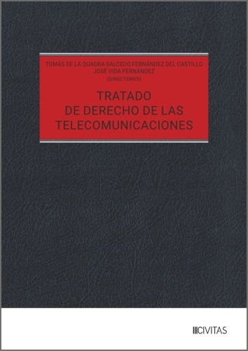 Tratado de Derecho de las Telecomunicaciones, de TOMAS DE LA QUADRA-SALCEDO | portada del libro