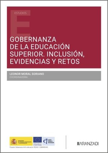 GOBERNANZA DE LA EDUCACION SUPERIOR INCLUSION EVIDENCIAS Y R, de LEONOR MORAL SORIANO | portada del libro