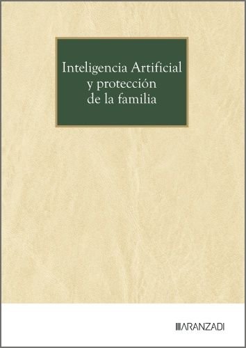 INTELIGENCIA ARTIFICIAL Y PROTECCION DE LA FAMILIA | portada del libro