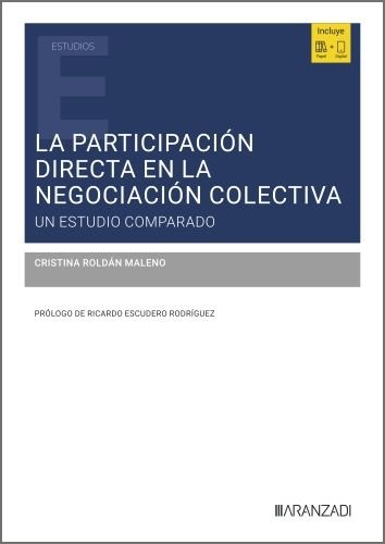 LA PARTICIPACION DIRECTA EN LA NEGOCIACION COLECTIVA, de CRISTINA ROLDAN MALENO | portada del libro