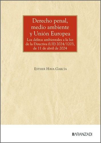 DERECHO PENAL, MEDIO AMBIENTE Y UNION EUROPEA, de HAVA GARCIA, ESTHER | portada del libro