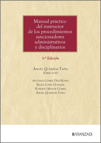 MANUAL PRACTICO DEL INSTRUCTOR DE LOS PROCEDIMIENTOS SANCIONADOS, de MARIA BELEN LOPEZ DONAIRE | portada del libro