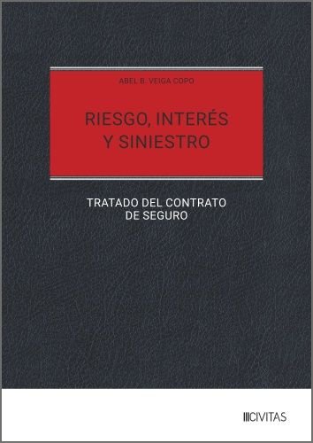 RIESGO, INTERES Y SINIESTRO, de ABEL B VEIGA COPO | portada del libro