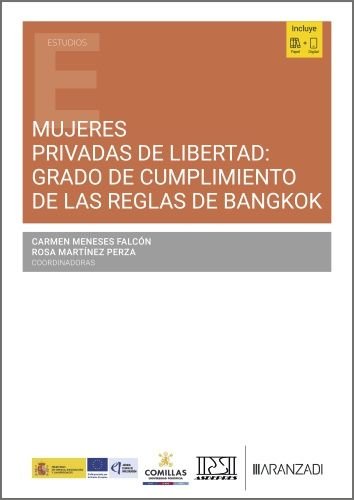 MUJERES PRIVADAS DE LIBERTAD: GRADO DE CUMPLIMIENTO DE LAS REGLAS DE BANKOK, de CARMEN MENESES FALCON | portada del libro