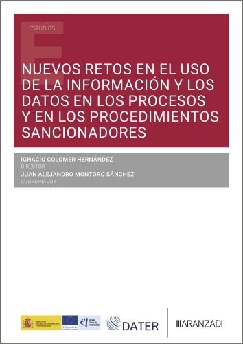 NUEVOS RETOS EN EL USO DE LA INFORMACION Y LOS DATOS EN LOS PROCESOS Y, de IGNACIO COLOMER HERNANDEZ | portada del libro