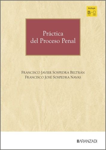 PRACTICA DEL PROCESO PENAL, de FRANCISCO JOSE SOSPEDRA NAVAS | portada del libro