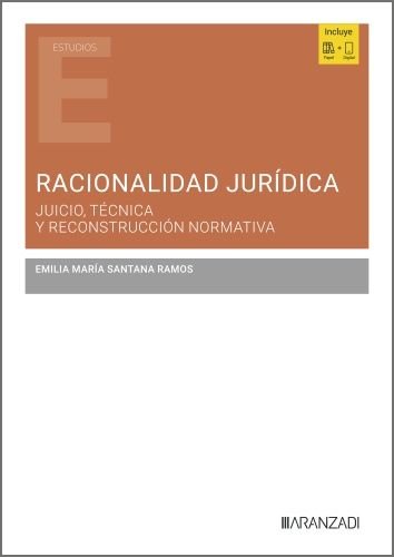RACIONALIDAD JURIDICA, de EMILIA MARIA SANTANA RAMOS | portada del libro