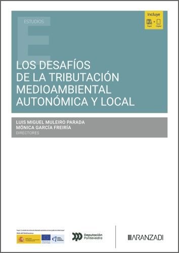 LOS DESAFIOS DE LA TRIBUTACION MEDIOAMBIENTAL AUTONOMICA Y LOCAL, de LUIS MIGUEL MULEIRO PARADA | portada del libro