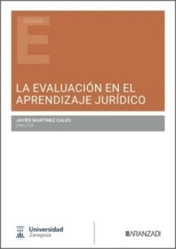 EVALUACION EN EL APRENDIZAJE JURIDICO, de JAVIER MARTINEZ CALVO | portada del libro