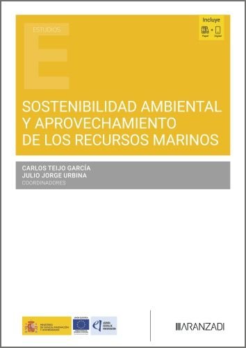 SOSTENIBILIDAD AMBIENTAL Y APROVECHAMIENTO DE LOS RECURSOS, de CARLOS TEIJO GARCIA#JULIO JORGE URBINA | portada del libro