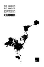 NO HACER, REHACER, DESHACER PARA CONSTRUIR CIUDAD, de n’UNDO | portada del libro