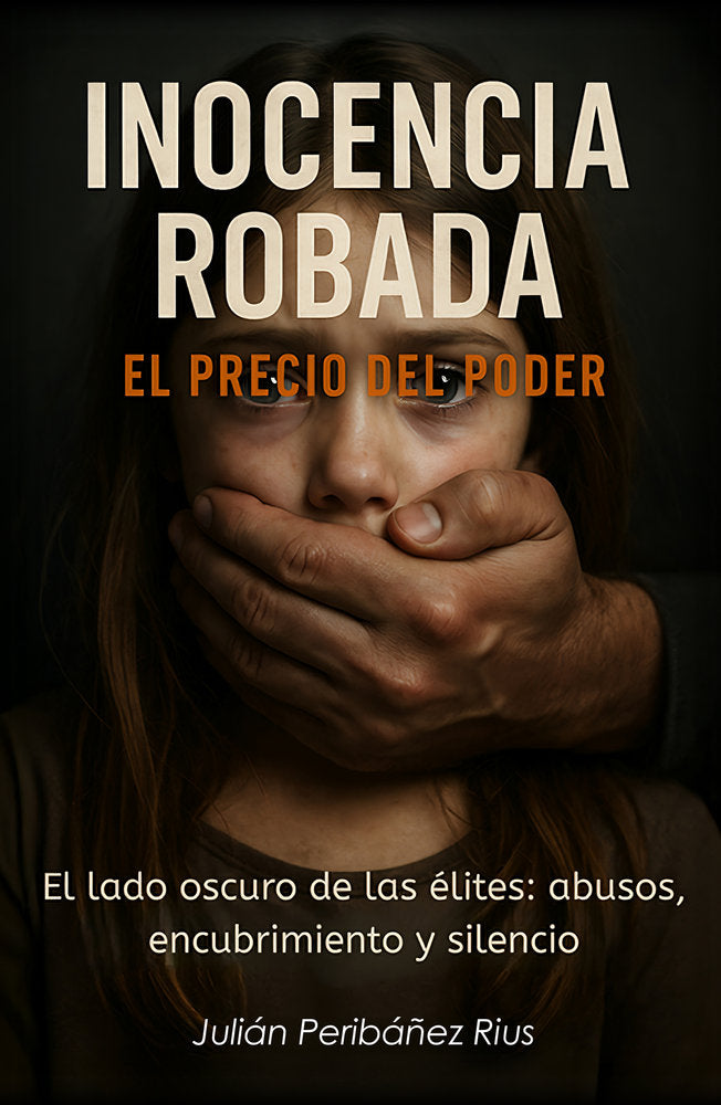 INOCENCIA ROBADA El precio del poder, de Peribáñez Rius, Julian | portada del libro