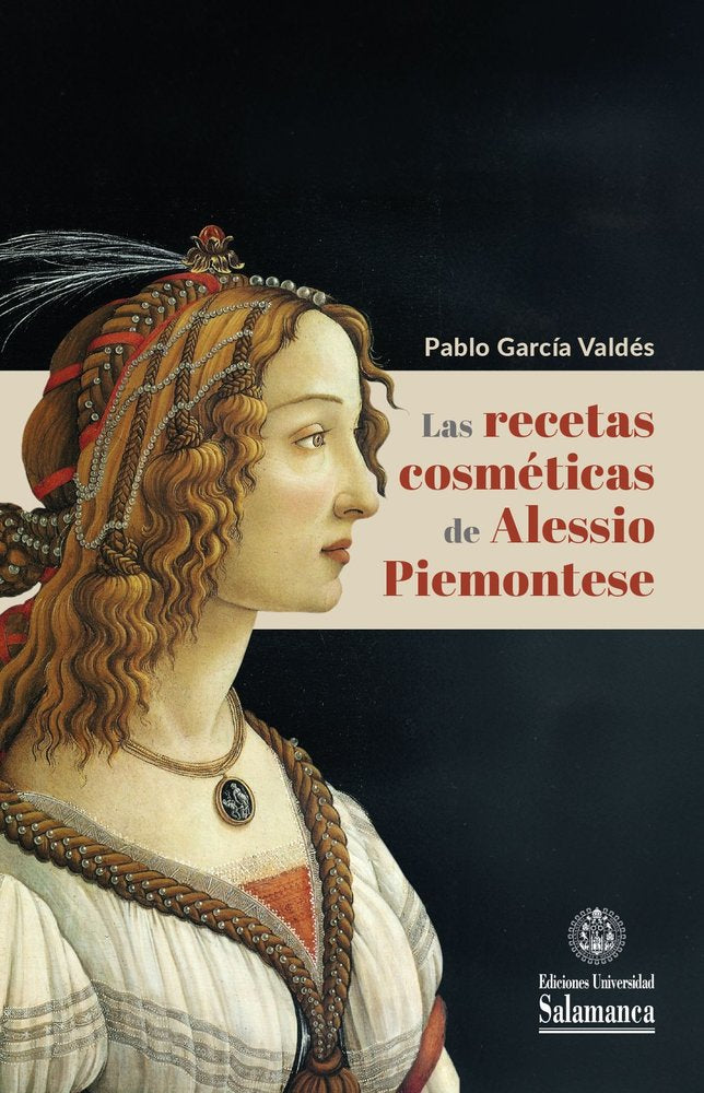 LAS RECETAS COSMETICAS DE ALESSIO PIEMONTESE, de GARCIA VALDES, PABLO | portada del libro