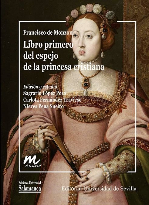 LIBRO PRIMERO DEL ESPEJO DE LA PRINCESA CRISTIANA, de MONZON, FRANCISCO DE | portada del libro
