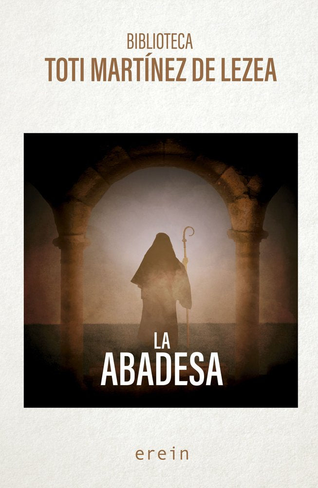 LA ABADESA, de MARTINEZ DE LEZEA, TOTI | portada del libro