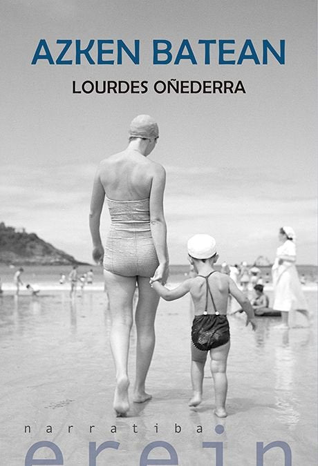 AZKEN BATEAN, de OÑEDERRA OLAIZOLA, MIREN LOURDES | portada del libro