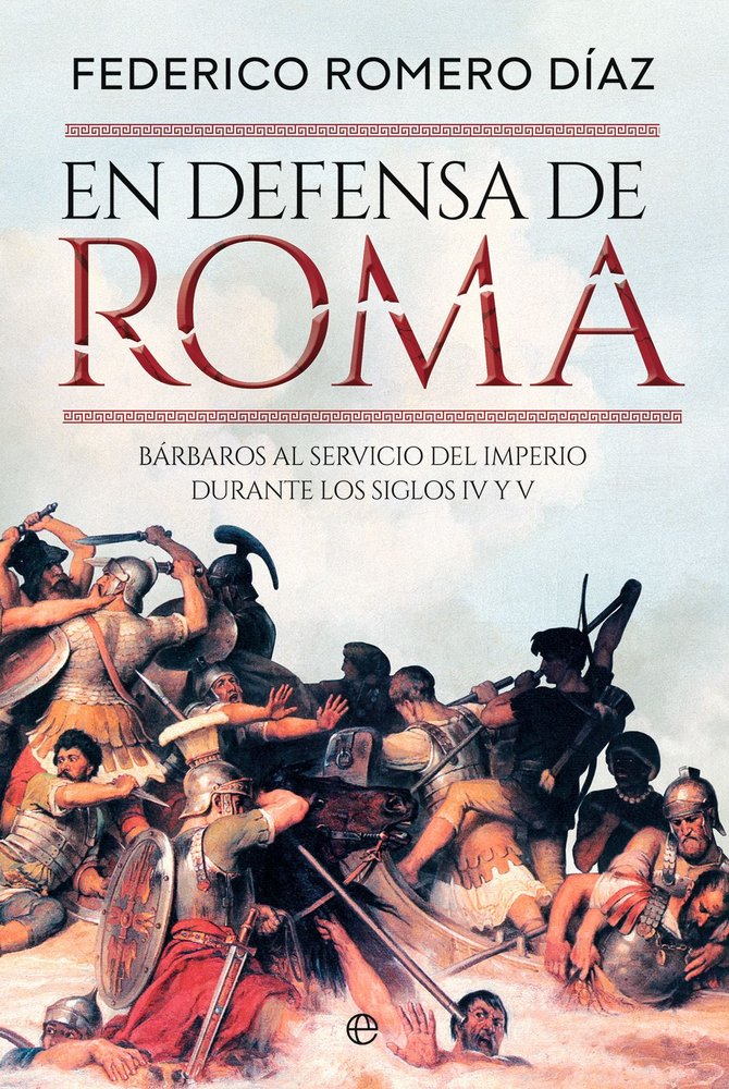 EN DEFENSA DE ROMA, de ROMERO, FEDERICO | portada del libro