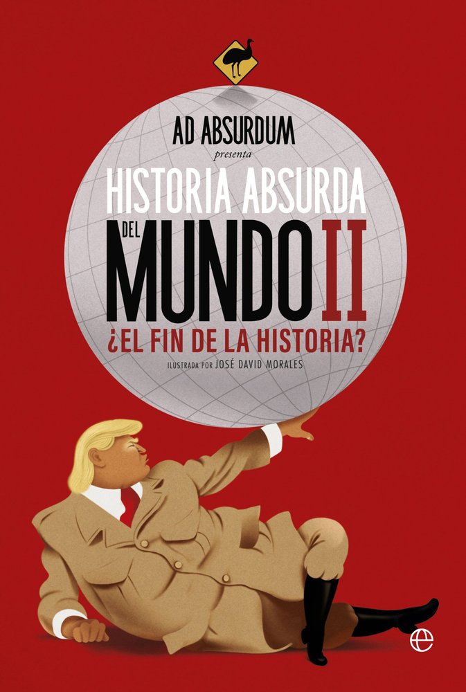 HISTORIA ABSURDA DEL MUNDO 2, de ABSURDUM, AD | portada del libro