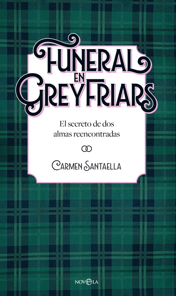 FUNERAL EN GREYFRIARS, de SANTAELLA, CARMEN | portada del libro
