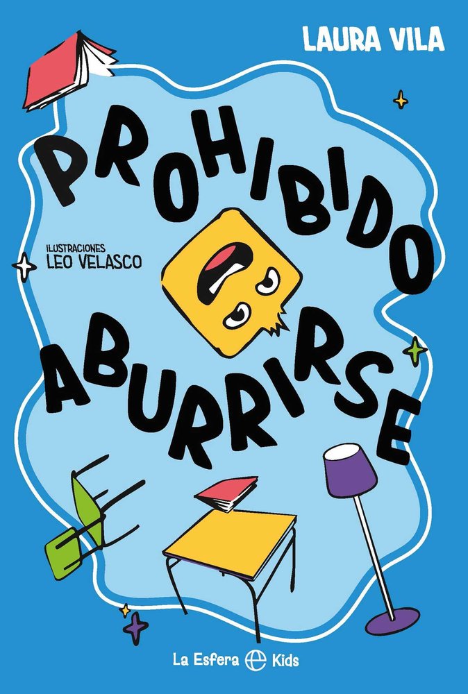PROHIBIDO ABURRIRSE, de VILA, LAURA | portada del libro