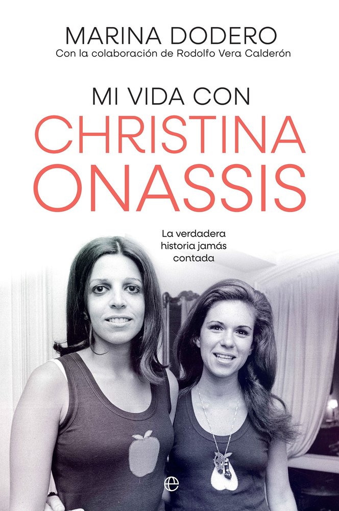 MI VIDA CON CHRISTINA ONASSIS, de DODERO, MARIA | portada del libro