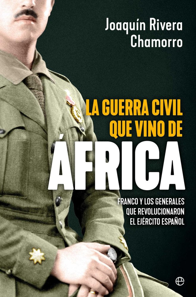 LA GUERRA CIVIL QUE VINO DE AFRICA, de RIVERA, JOAQUIN | portada del libro