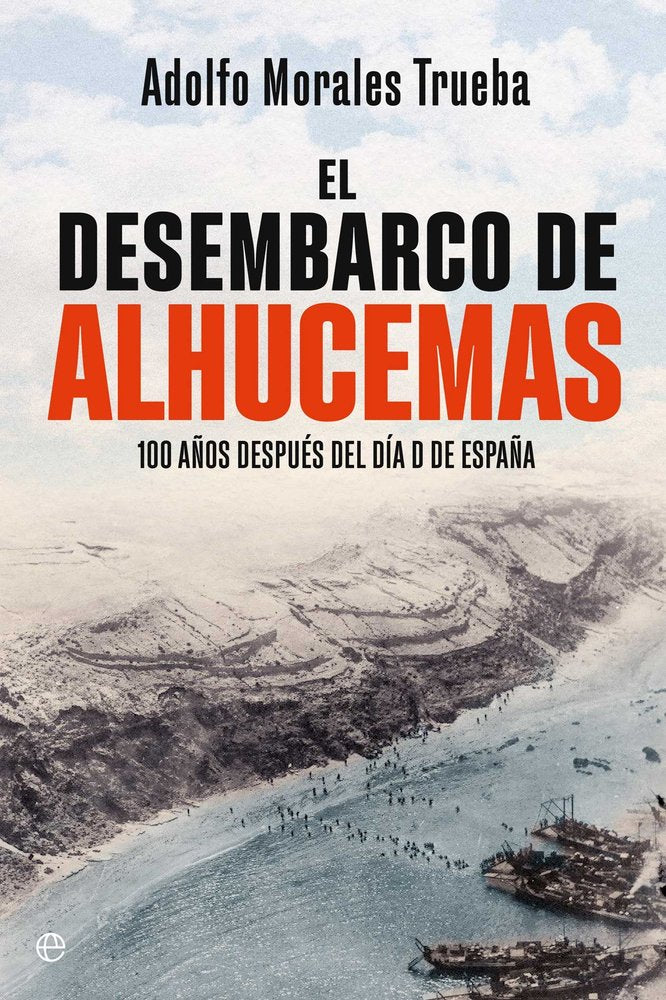 DESEMBARCO DE ALHUCEMAS, de MORALES TRUEBA, ADOLFO | portada del libro