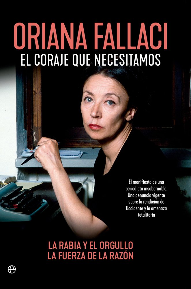 EL CORAJE QUE NECESITAMOS, de FALLACI, ORIANA | portada del libro