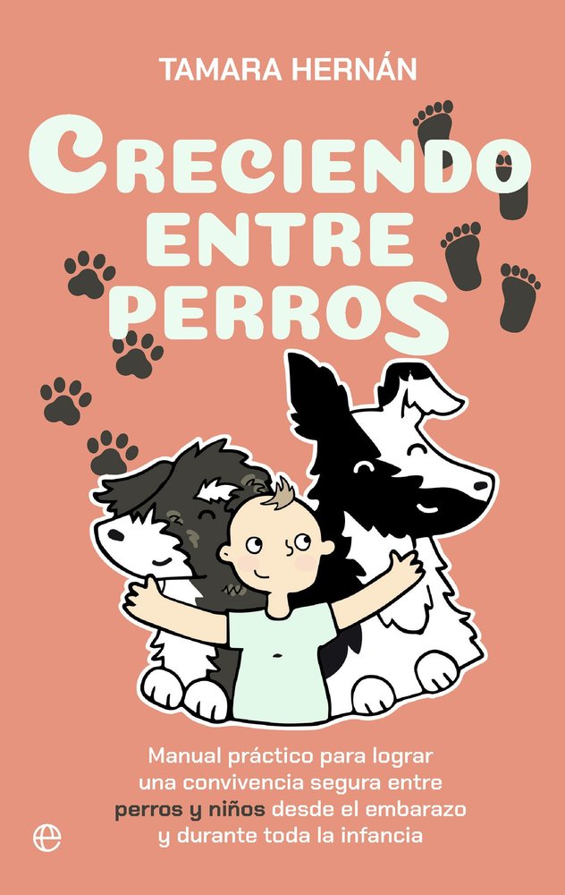 CRECIENDO ENTRE PERROS, de HERNAN, TAMARA | portada del libro