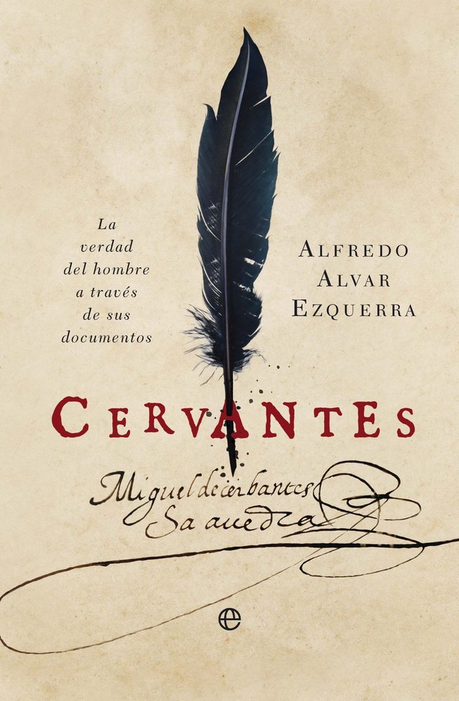 CERVANTES, de ALVAR EZQUERRA, ALFREDO | portada del libro