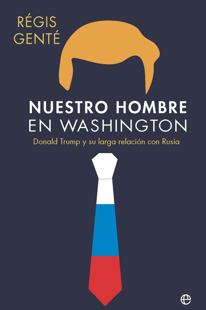 NUESTRO HOMBRE EN WASHINGTON, de GENTE, REGIS | portada del libro