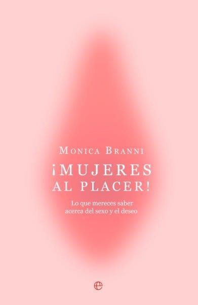 MUJERES AL PLACER, de BRANNI, MONICA | portada del libro