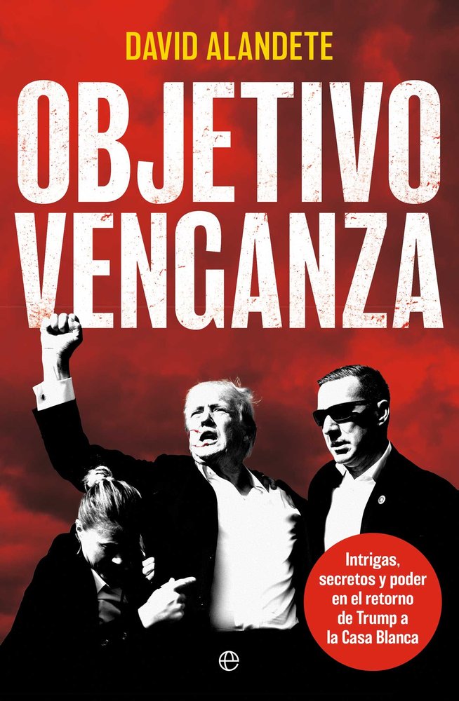 OBJETIVO VENGANZA, de ALANDETE, DAVID | portada del libro