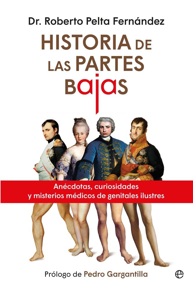HISTORIAS DE LAS PARTES BAJAS, de PELTA FERNANDEZ, DR. ROBERTO | portada del libro