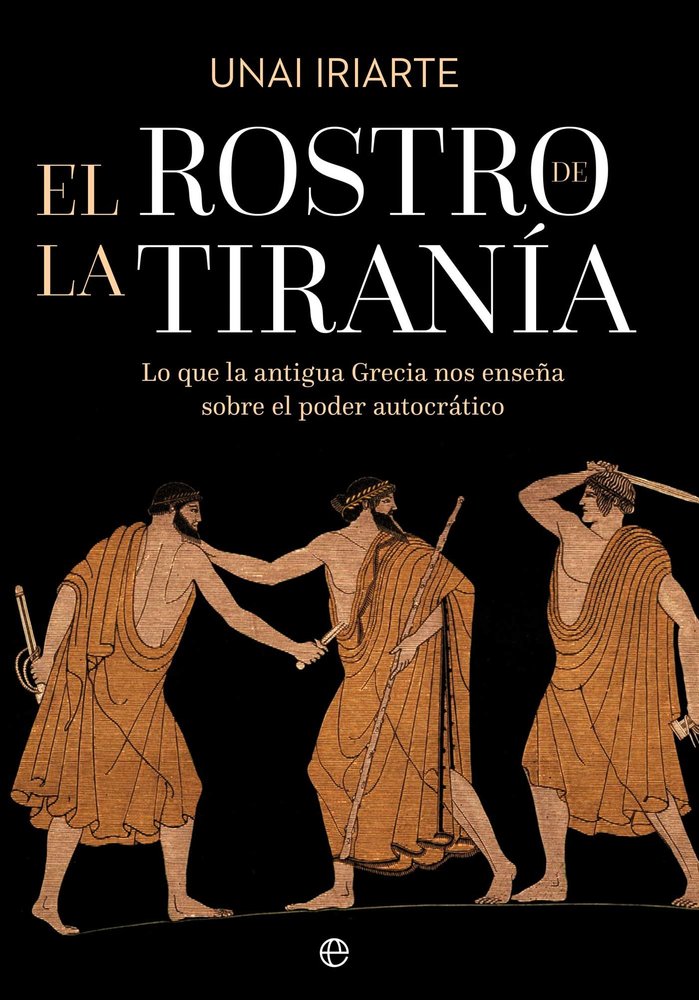 EL ROSTRO DE LA TIRANIA, de URIARTE, UNAI | portada del libro