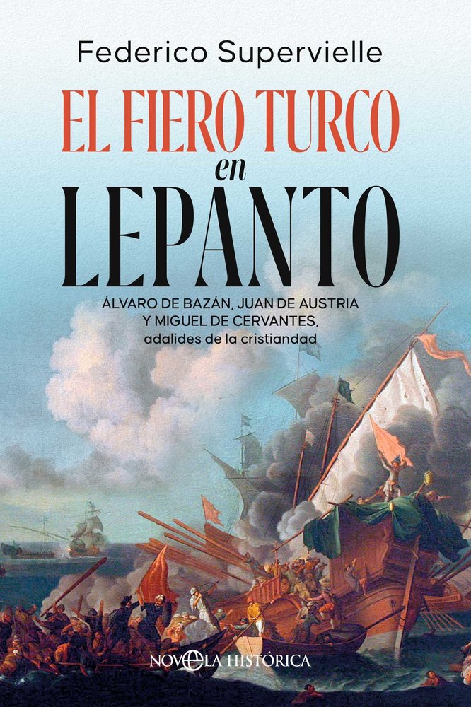 EL FIERO TURCO EN LEPANTO, de SUPERVIELLE, FEDERICO | portada del libro